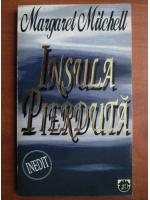 Margaret Mitchell - Insula pierduta