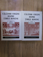 Maria Holban - Calatori straini despre Tarile Romane (volumul 10, 2 parti)