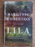 Marilynne Robinson - Lila