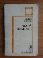 Marin Mincu - Prada realului 