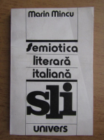 Marin Mincu - Semiotica literara italiana