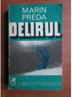 Marin Preda - Delirul