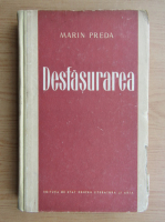 Marin Preda - Desfasurarea