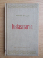 Marin Preda - Desfasurarea