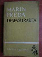 Marin Preda - Desfasurarea