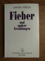 Marin Preda - Fieber und andere Erzahlungen
