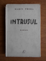 Marin Preda - Intrusul