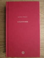 Marin Preda - Risipitorii