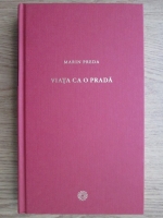 Marin Preda - Viata ca o prada