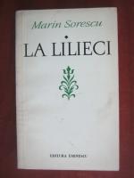 Marin Sorescu - La lilieci (cartea 1)