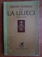 Marin Sorescu - La lilieci (cartea a 2-a)