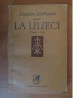 Marin Sorescu - La lilieci (cartea a treia)