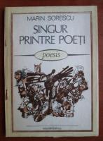 Marin Sorescu - Singur printre poeti