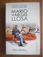 Mario Varga Llosa - Visul celtului