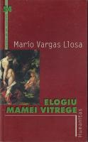 Mario Vargas Llosa - Elogiu mamei vitrege