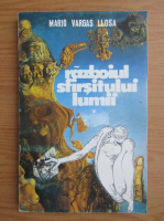 Mario Vargas Llosa - Razboiul sfarsitului lumii (volumul 1)