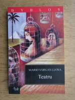 Mario Vargas Llosa - Teatru