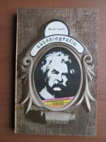 Mark Twain - Autobiografie