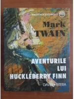 Mark Twain  - Aventurile lui Huckleberry Finn