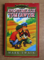 Mark Twain - Aventurile lui Tom Sawyer