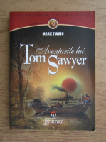 Mark Twain - Aventurile lui Tom Sawyer