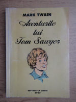 Mark Twain - Aventurile lui Tom Sawyer