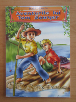 Mark Twain - Aventurile lui Tom Sawyer