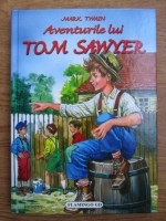 Mark Twain - Aventurile lui Tom Sawyer