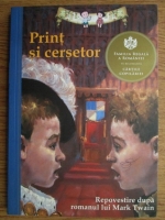 Mark Twain - Print si cersetor (Repovestire de Kathleen Olmstead)
