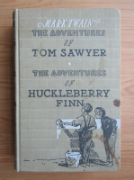 Mark Twain - The adventures of Tom Sawyer. The adventures of Huckleberry Finn