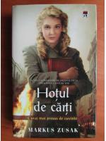 Markus Zusak - Hotul de carti