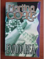 Martina Cole - Evadarea