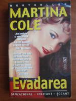 Martina Cole - Evadarea