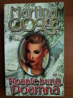 Martina Cole - Noapte buna, doamna