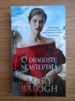 Mary Balogh - O dragoste neasteptata