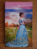 Mary Balogh - O sotie ascultatoare