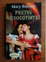 Mary Balogh - Pretul nesocotintei