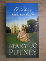 Mary Jo Putney - O iubire imposibila (volumul 2)