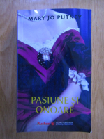 Mary Jo Putney - Pasiune si onoare