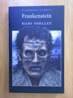 Mary Shelley - Frankenstein