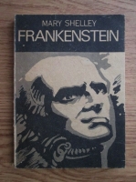 Mary Shelley - Frankenstein