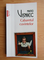 Matei Visniec - Cabaretul cuvintelor