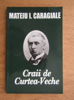 Mateiu I. Caragiale - Craii de Curtea-Veche