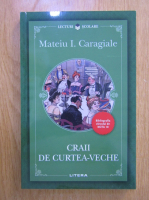 Mateiu I. Caragiale - Craii de Curtea-Veche