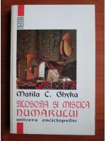 Matila C. Ghyka - Filosofia si mistica numarului