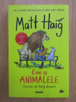 Matt Haig - Evie si animalele