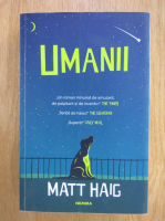 Matt Haig - Umanii