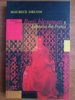 Maurice Druon - Regii blestemati 5. Lupoaica din Franta