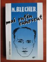 Max Blecher, mai putin cunoscut