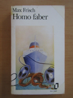 Max Frisch - Homo faber